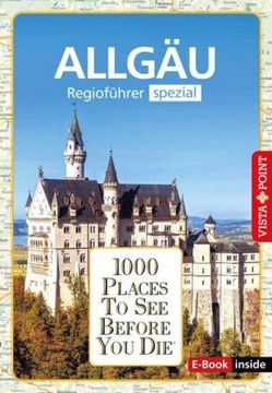 portada 1000 Places-Regioführer Allgäu (en Alemán)