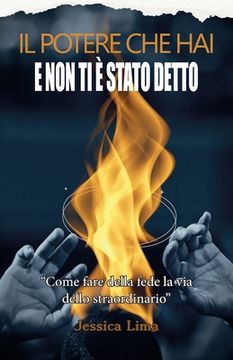 portada Il Potere Che Hai E Non Ti È Stato Detto (in Italian)