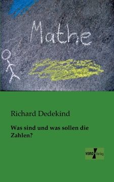 portada Was sind und was sollen die Zahlen? (German Edition)