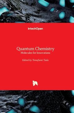 portada Quantum Chemistry: Molecules for Innovations (en Inglés)