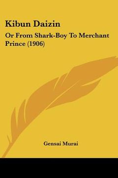 portada kibun daizin: or from shark-boy to merchant prince (1906)