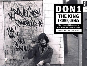 portada Don1, the King from Queens: The Life and Photos of a NYC Transit Graffiti Master