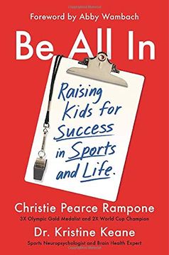 portada Be all in: Raising Kids for Success in Sports and Life (en Inglés)
