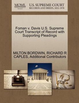 portada foman v. davis u.s. supreme court transcript of record with supporting pleadings (en Inglés)