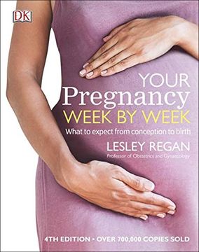 portada Your Pregnancy Week by Week: What to Expect From Conception to Birth (en Inglés)