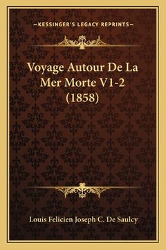 portada Voyage Autour De La Mer Morte V1-2 (1858) (in French)