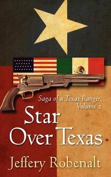 portada star over texas: saga of a texas ranger, volume 2 (en Inglés)