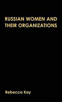 portada Russian Women and Their Organizations: Gender, Discrimination and Grassroots Women's Organizations, 1991-96 (en Inglés)