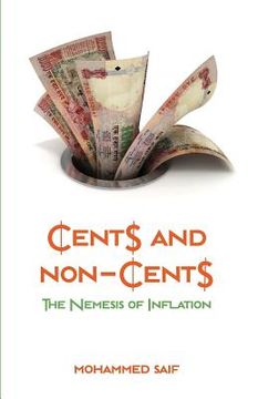 portada Cents And Non-Cents The Nemesis of Inflation (en Inglés)