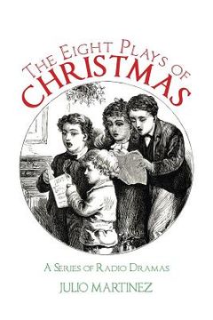 portada The Eight Plays of Christmas: A Series of Radio Dramas (en Inglés)