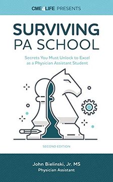 portada Surviving pa School: Secrets you Must Unlock to Excel as a Physician Assistant Student (en Inglés)