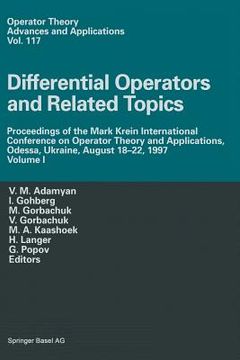 portada Differential Operators and Related Topics: Proceedings of the Mark Krein International Conference on Operator Theory and Applications, Odessa, Ukraine
