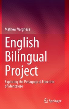 portada English Bilingual Project: Exploring the Pedagogical Function of Mentalese (en Inglés)