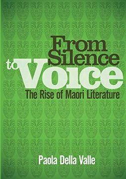 portada From Silence to Voice: The Rise of Maori Literature (in English)