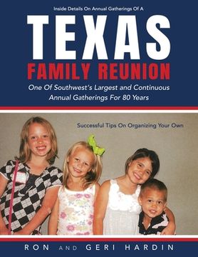 portada Texas Family Reunion: One of the Southwest's Largest and Continuous Annual Gatherings for 80 Years (en Inglés)