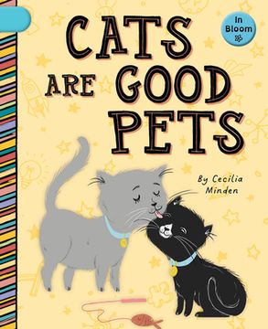 Cats Are Good Pets (en Inglés)