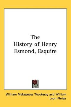 portada the history of henry esmond, esquire (en Inglés)