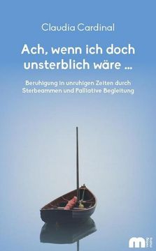 portada Ach, Wenn ich Doch Unsterblich Wäre. (in German)