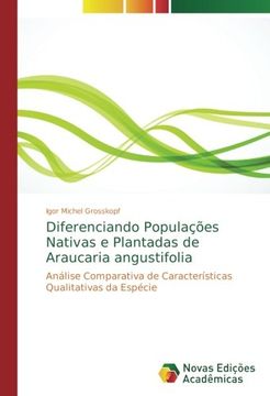 portada Diferenciando Populações Nativas e Plantadas de Araucaria angustifolia: Análise Comparativa de Características Qualitativas da Espécie