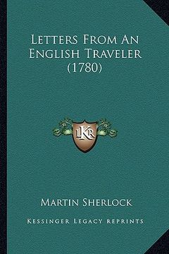portada letters from an english traveler (1780) (en Inglés)