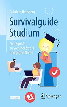 portada Survivalguide Studium: Quickguide zu Weniger Stress und Guten Noten (en Alemán)
