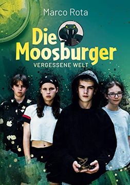 portada Die Moosburger: Vergessene Welt (en Alemán)
