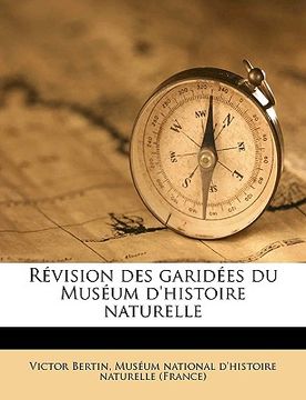portada Révision Des Garidées Du Muséum d'Histoire Naturelle (en Francés)