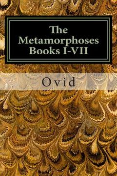 portada The Metamorphoses Books I-VII (in English)