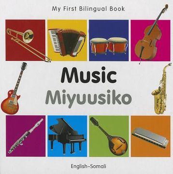 portada my first bilingual book-music (english-somali) (en Inglés)
