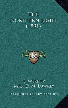 portada the northern light (1891) (en Inglés)