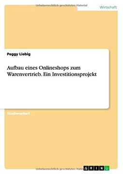 portada Aufbau Eines Onlineshops Zum Warenvertrieb. Ein Investitionsprojekt