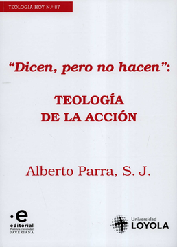 portada DICEN PERO NO HACEN TEOLOGIA DE LA ACCION (in Spanish)