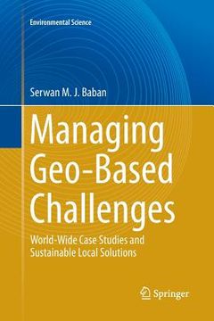 portada Managing Geo-Based Challenges: World-Wide Case Studies and Sustainable Local Solutions (en Inglés)