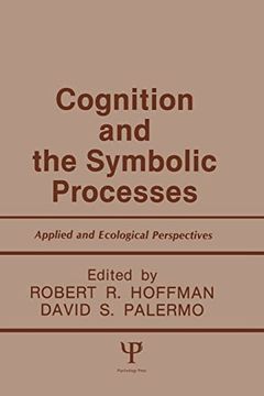 portada Cognition and the Symbolic Processes: Applied and Ecological Perspectives (Paths Through Life; 3) (en Inglés)