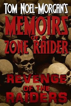 portada Revenge of the Raiders: Memoirs of a Zone Raider