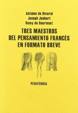 portada TRES MAESTROS DEL PENSAMIENTO FRANCES EN FORMATO BREVE (Pack 3 Vol.) (in Spanish)