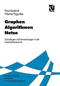 portada Graphen Algorithmen Netze: Grundlagen und Anwendungen in der Nachrichtentechnik (en Alemán)