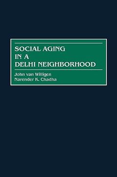 portada social aging in a delhi neighborhood