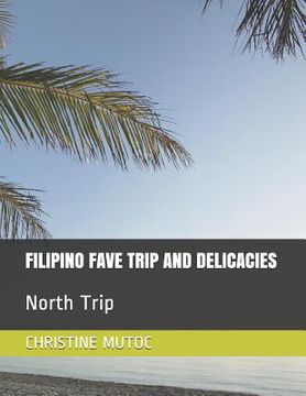 portada Filipino Fave Trip and Delicacies