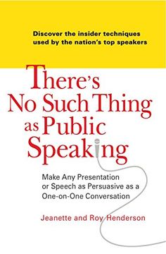 portada There's no Such Thing as Public Speaking: Make any Presentation or Speech as Persuasive as a One-On-One Conversation (en Inglés)