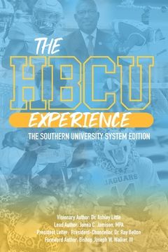 portada The HBCU Experience: The Southern University System Edition (en Inglés)