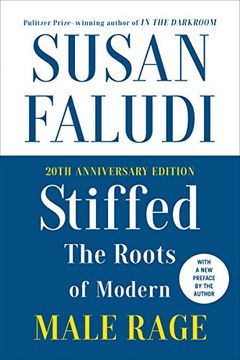 portada Stiffed 20Th Anniversary Edition: The Roots of Modern Male Rage (en Inglés)