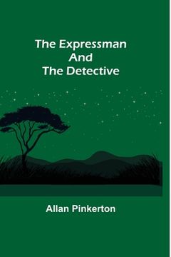 portada The Expressman and the Detective (en Inglés)