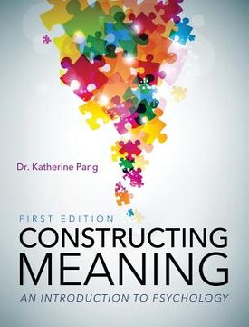 portada Constructing Meaning: An Introduction to Psychology (in English)