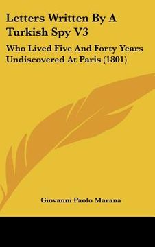 portada letters written by a turkish spy v3: who lived five and forty years undiscovered at paris (1801)