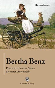 portada Bertha Benz: Eine Starke Frau am Steuer des Ersten Automobils 