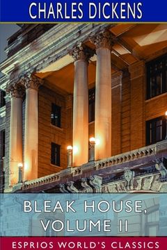 portada Bleak House, Volume II (Esprios Classics) (en Inglés)