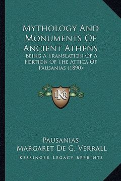 portada mythology and monuments of ancient athens: being a translation of a portion of the attica of pausanias (1890)