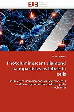 portada photoluminescent diamond nanoparticles as labels in cells (en Inglés)