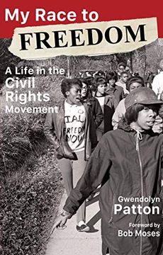 portada My Race to Freedom: A Life in the Civil Rights Movement (in English)